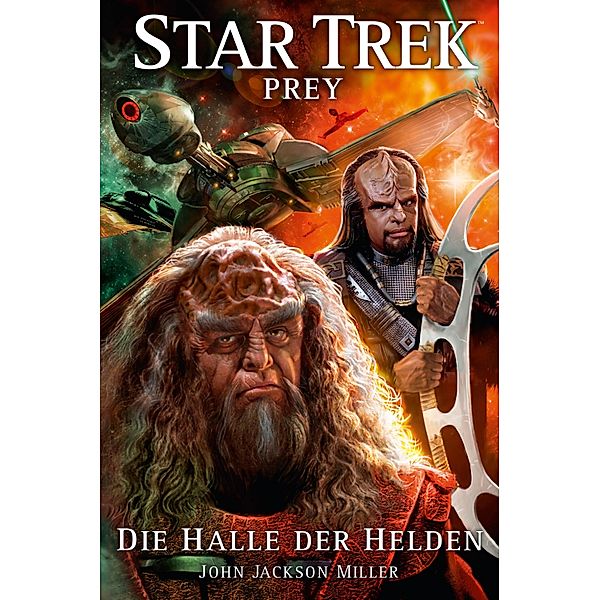 Star Trek - Prey 3: Die Halle der Helden / Star Trek - Prey, John Jackson Miller