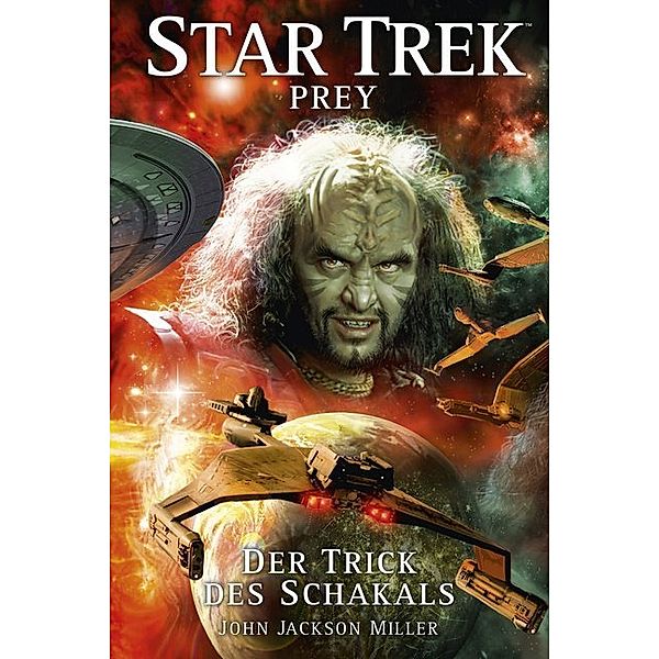 Star Trek - Prey, Der Trick des Schakals, John Jackson Miller