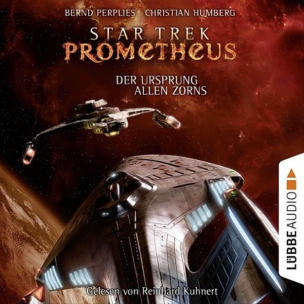 Star Trek Prometheus - 2 - Der Ursprung allen Zorns, Christian Humberg, Bernd Perplies