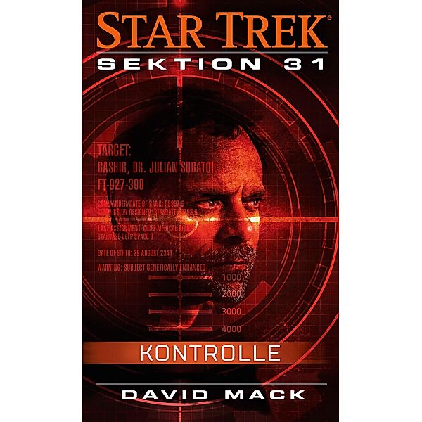 Star Trek - Sektion 31: Kontrolle / Star Trek - Sektion 31 Bd.2, David Mack