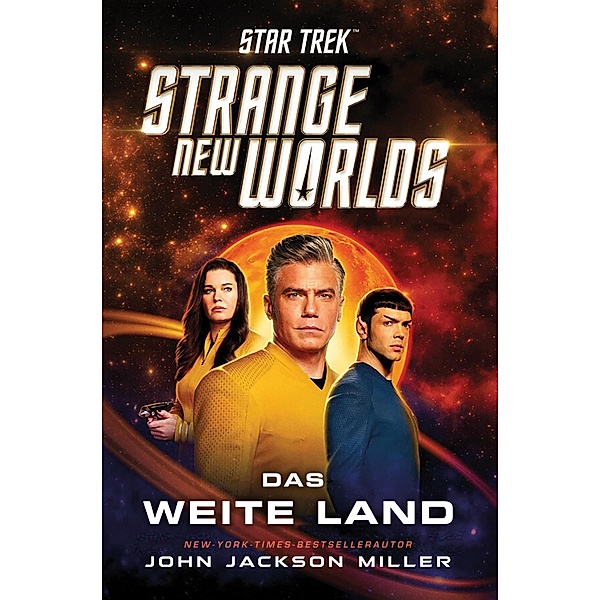 Star Trek - Strange New Worlds: Das Weite Land, John Jackson Miller
