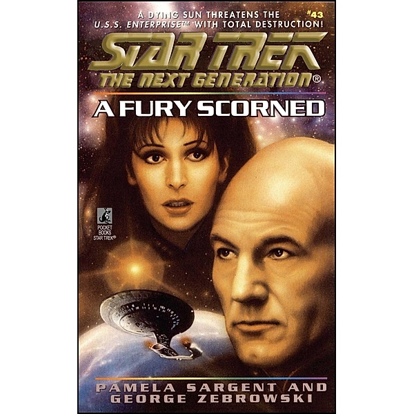 Star Trek: The Next Generation: A Fury Scorned, Pamela Sargent, George Zebrowski