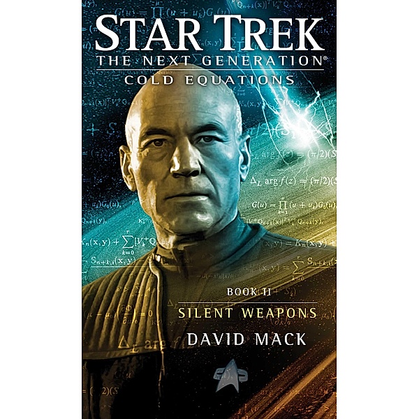 Star Trek: The Next Generation: Cold Equations: Silent Weapons, David Mack
