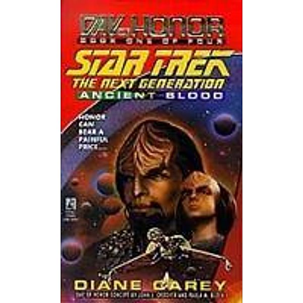 Star Trek: The Next Generation: Day of Honor #1: Ancient Blood, Diane Carey