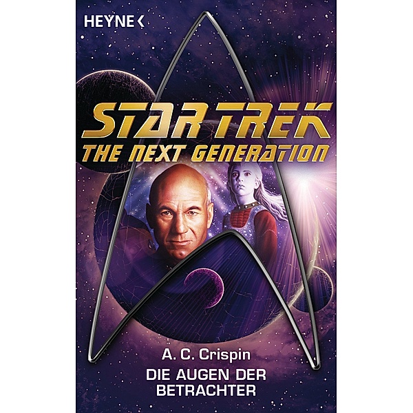 Star Trek - The Next Generation: Die Augen der Betrachter, Ann C. Crispin