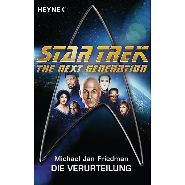 Star Trek - The Next Generation: Die Verurteilung, Michael Jan Friedman