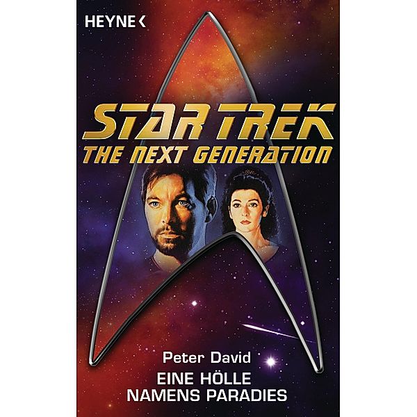 Star Trek - The Next Generation: Eine Hölle namens Paradies, Peter David