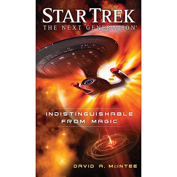 Star Trek: The Next Generation: Indistinguishable from Magic, David A McIntee