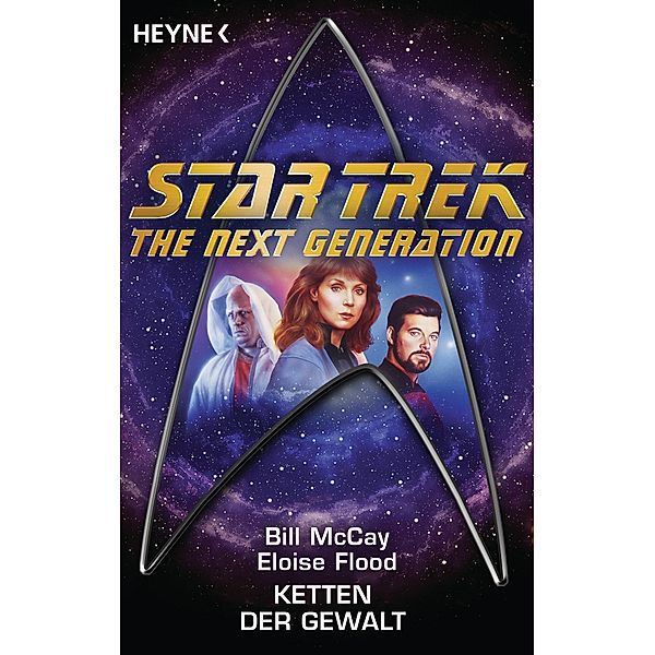 Star Trek - The Next Generation: Ketten der Gewalt, Bill McCay, Eloise Flood