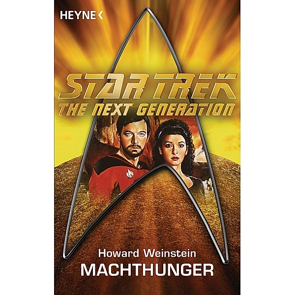 Star Trek - The Next Generation: Machthunger, Howard Weinstein