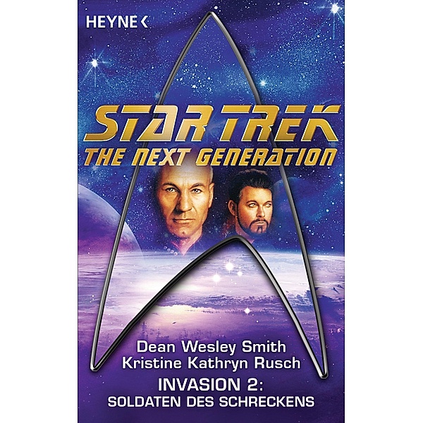 Star Trek - The Next Generation: Soldaten des Schreckens, Dean Wesley Smith, Kristine Kathryn Rusch