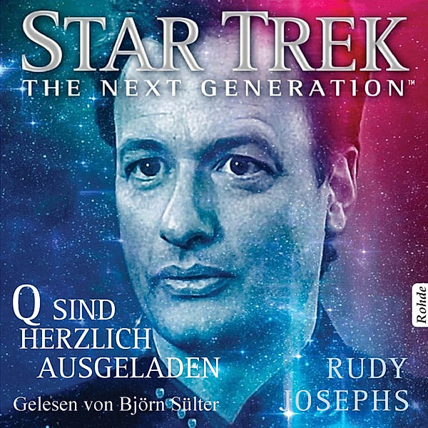 Star Trek - The Next Generation - Star Trek - The Next Generation: Q sind herzlich ausgeladen, Rudy Josephs