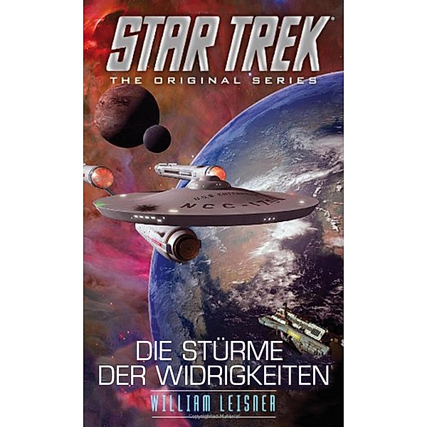 Star Trek - The Original Series: Die Stürme der Widrigkeiten / Star Trek - The Original Series, William Leisner