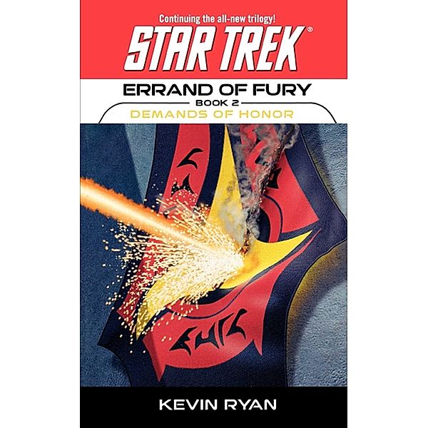 Star Trek: The Original Series: Errand of Fury #2: Demands of Honor, Kevin Ryan