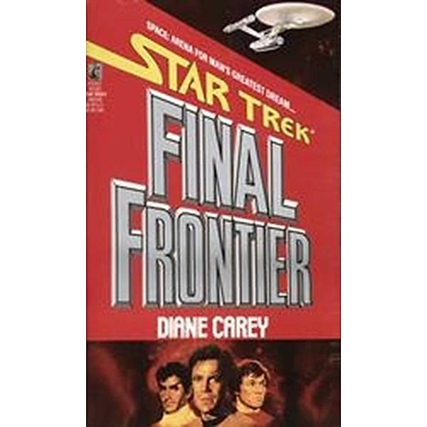 Star Trek: The Original Series: Final Frontier / Star Trek, Diane Carey