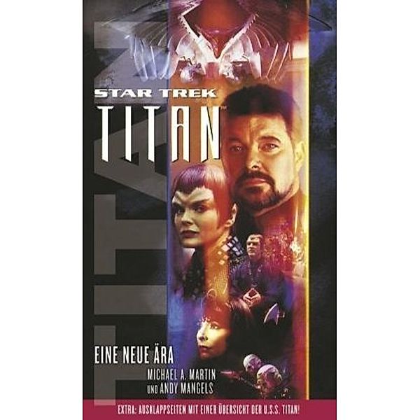 Star Trek, Titan - Eine neue Ära, Michael A. Martin, Andy Mangels