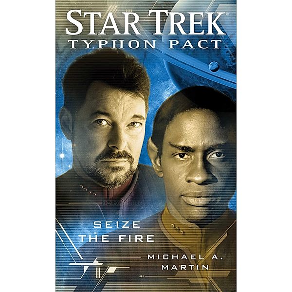 Star Trek: Typhon Pact #2: Seize the Fire / Star Trek, Michael A. Martin