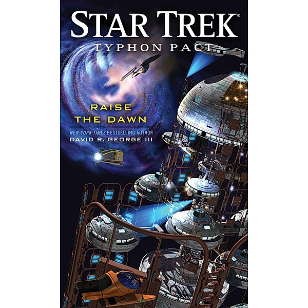 Star Trek: Typhon Pact: Raise the Dawn / Star Trek, David R. George III