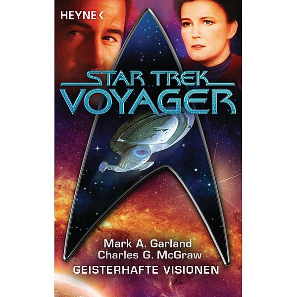 Star Trek - Voyager: Geisterhafte Visionen, Mark A. Garland, Charles G. McGraw