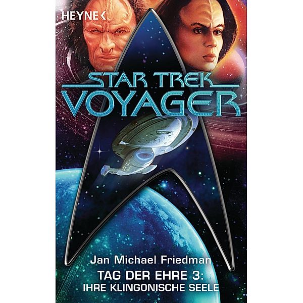 Star Trek - Voyager: Ihre klingonische Seele, Michael Jan Friedman