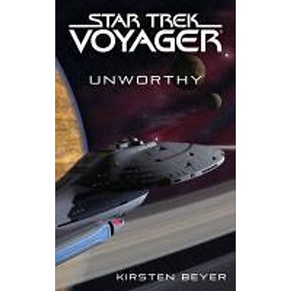 Star Trek: Voyager: Unworthy, Kirsten Beyer
