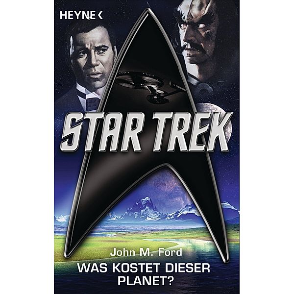 Star Trek: Was kostet dieser Planet?, John M. Ford