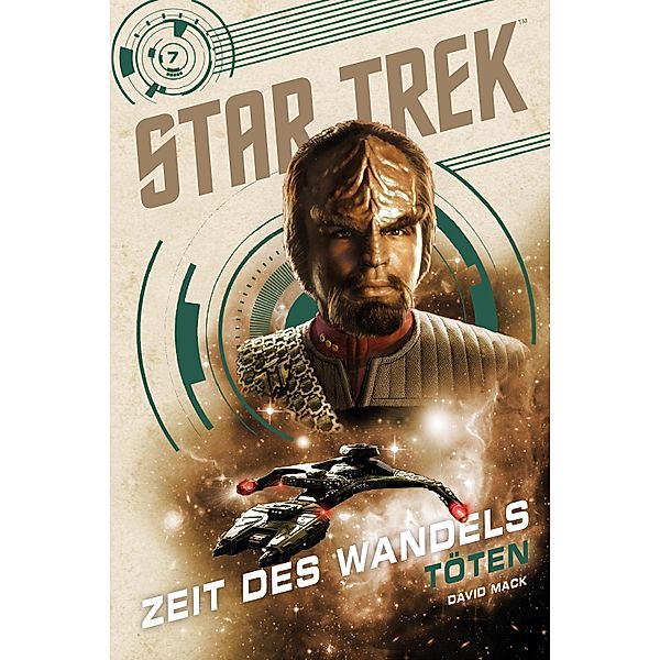 Star Trek - Zeit des Wandels 7: Töten, David Mack