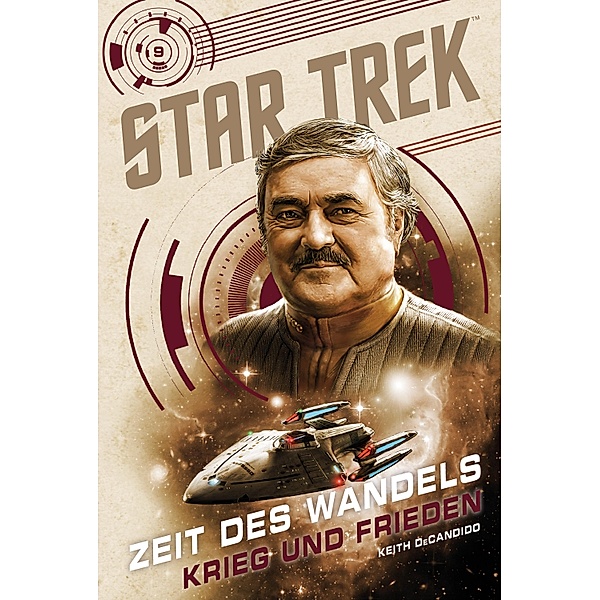 Star Trek - Zeit des Wandels 9: Krieg und Frieden, Keith R. A. DeCandido