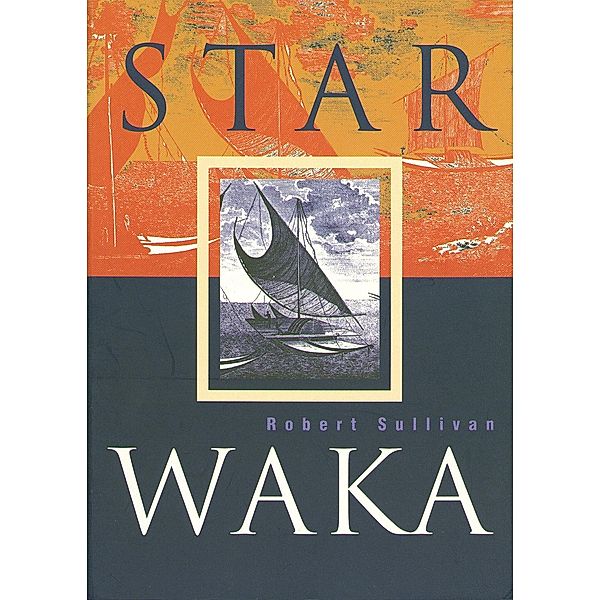 Star Waka, Robert Sullivan