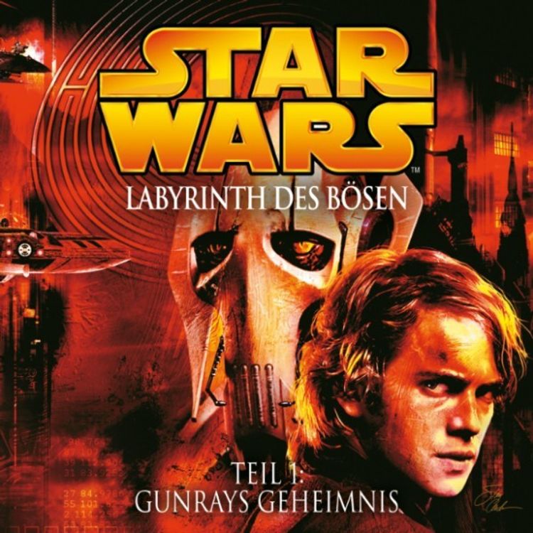 Star Wars - 1 - Labyrinth des Bösen - Teil 1: Gunrays Geheimnis Hörbuch  Download