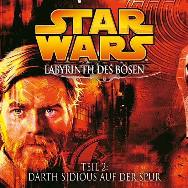 Star Wars - 2 - Labyrinth des Bösen - Teil 2: Darth Sidious auf der Spur, James Luceno