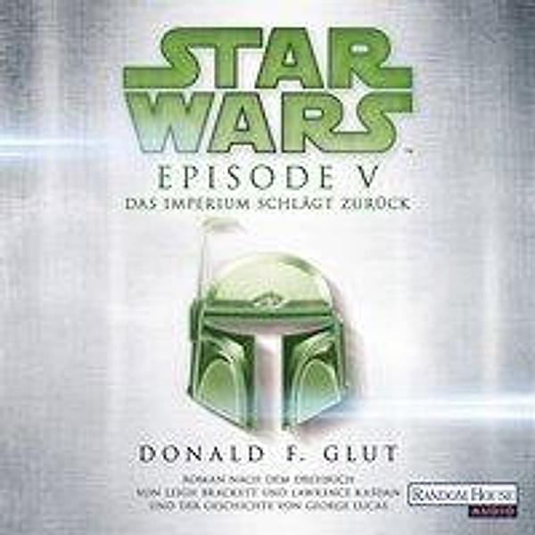 Star Wars - 7 - Star Wars(TM) - Episode V - Das Imperium schlägt zurück, Donald F. Glut