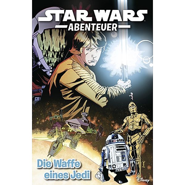 Star Wars Abenteuer - Die Waffe eines Jedi / Star Wars Bd.1, Alex Worley