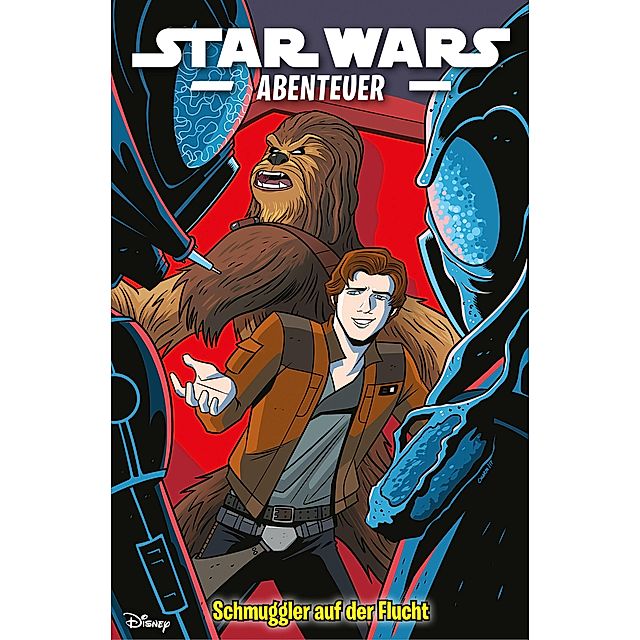 Star Wars Abenteuer - Schmuggler auf der Flucht Star Wars Bd.5 eBook v.  Cavan Scott u. weitere | Weltbild