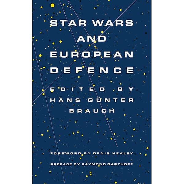 Star Wars and European Defence, Hans Gunter Brauch