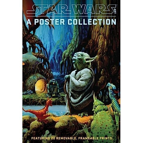 Star Wars Art: A Poster Collection, LucasFilm Ltd