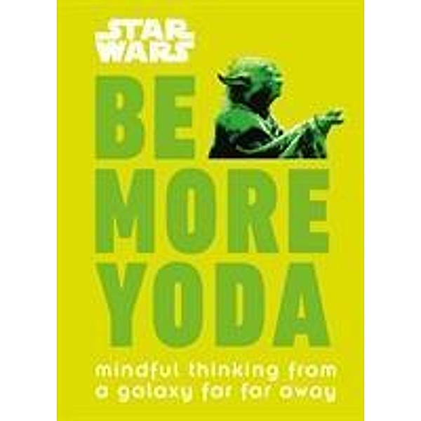 Star Wars Be More Yoda, Christian Blauvelt