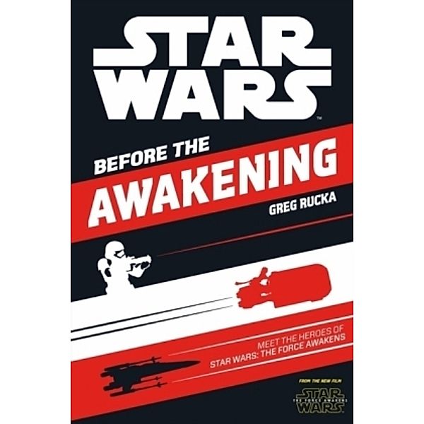 Star Wars: Before the Awakening, Greg Rucka