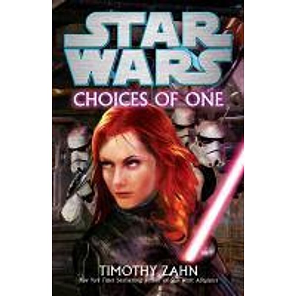 Star Wars: Choices of One / Star Wars, Timothy Zahn