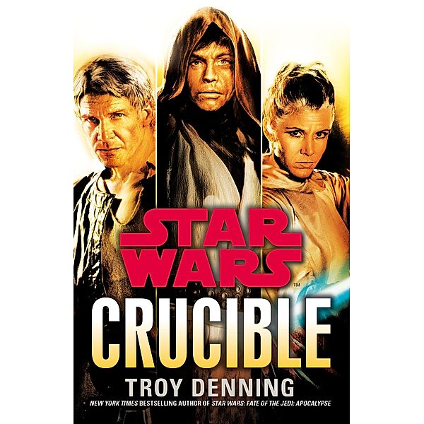 Star Wars: Crucible / Star Wars, Troy Denning