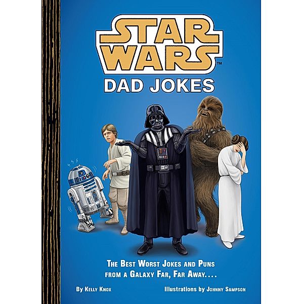 Star Wars: Dad Jokes, Kelly Knox