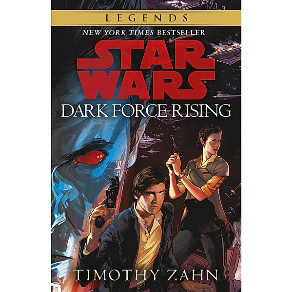 Star Wars: Dark Force Rising / Star Wars: The Thrawn Trilogy Bd.2, Timothy Zahn