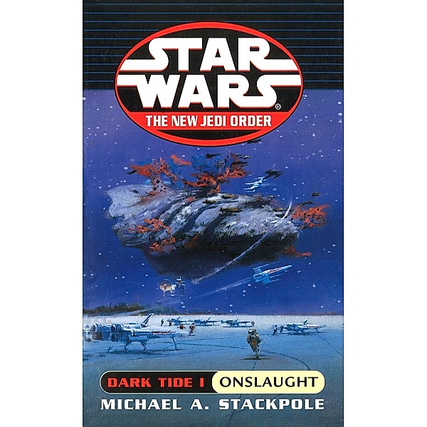 Star Wars: Dark Tide Onslaught / Star Wars, Michael A Stackpole