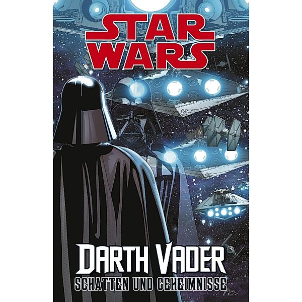 Star Wars Darth Vader - Schatten und Geheimnisse / Star Wars Darth Vader, Kieron Gillen