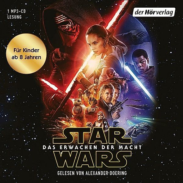 Star Wars: Das Erwachen der Macht,1 Audio-CD, 1 MP3, Michael Kogge