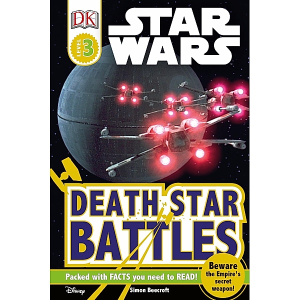 Star Wars Death Star Battles / DK Readers Level 3, Simon Beecroft, Dk