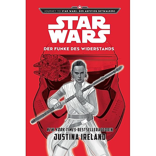 Star Wars: Der Funke des Widerstands / Star Wars, Justina Ireland