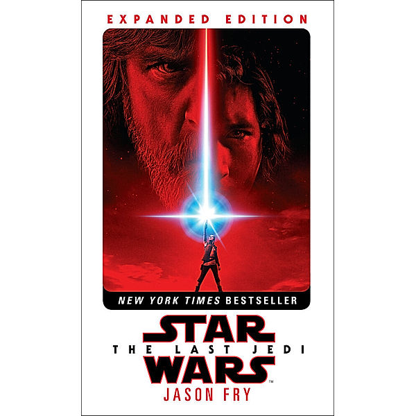 Star Wars, Der letzte Jedi / Star Wars - The Last Jedi: Expanded Edition, Jason Fry