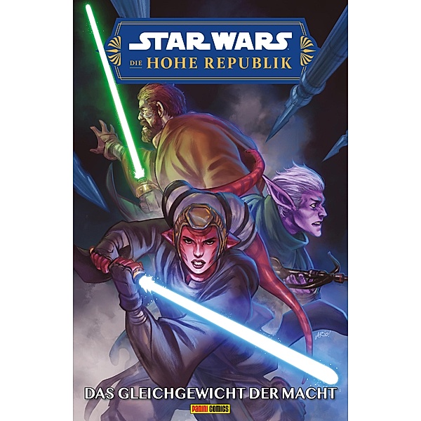 Star Wars: Die Hohe Republik - Das Gleichgewicht der Macht / Star Wars, Cavan Scott