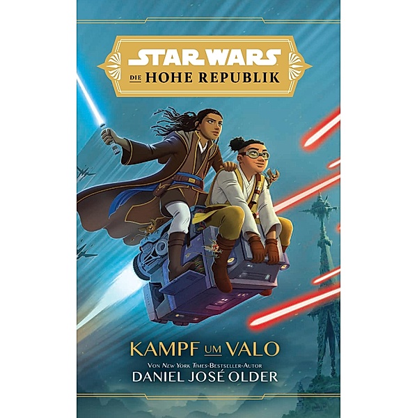 Star Wars:  Die Hohe Republik - Kampf um Valo / Star Wars:  Die Hohe Republik - Kampf um Valo, Damile Jose Older
